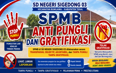 SD Negeri Sigedong 03 Berkomitmen Wujudkan SPMB Bersih Tanpa Pungli dan Gratifikasi