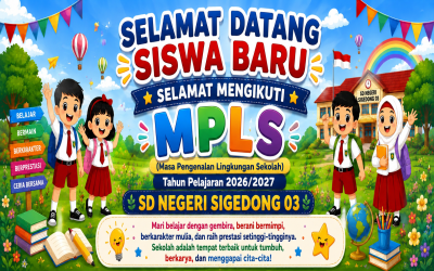 Sosialisasi Masa Pengenalan Lingkungan Sekolah (MPLS) Ramah SD Negeri Sigedong 03 Tahun Pelajaran 2026/2027